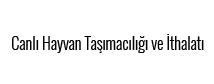 Canlı hayvan Taşımacılığı